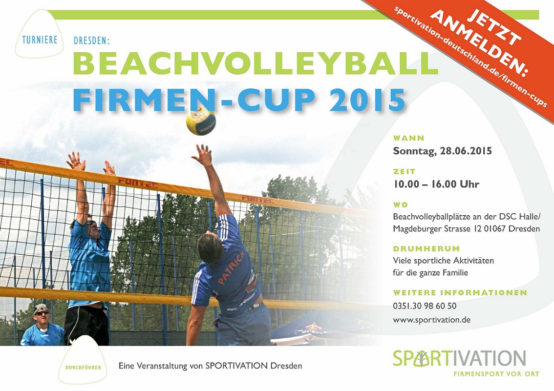 tl_files/sportivation/content/Events/Dresden:Beachvolleyball Firmen-CUP 2015/SPORTIVATION_Firmen-Cup_Dresden_Beach-Volleyball_A4-Plakatweb.jpg